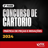 2ª Fase - Concurso de Cartório - Prática de Peças e Redações - 2024 - KUMPEL (VFK 2024) - Todos os Estados